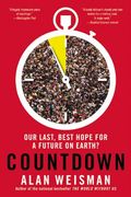 Countdown: Our Last, Best Hope for a Future on Earth? (en Inglés)