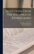 Selections From the Writings of Kierkegaard (en Inglés)