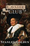 The Cavalier Club de Stanley Goldyn(Ebook Alchemy pty Ltd) (en Inglés)