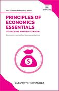 Principles of Economics Essentials you Always Wanted to Know (Self-Learning Management Series) (en Inglés)