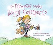 Do Princesses Make Happy Campers? (en Inglés)