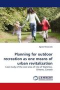 planning for outdoor recreation as one means of urban revitalization (en Inglés)