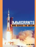 Immigrants Who Served the Nation