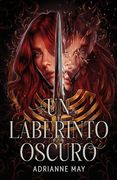 Un Laberinto Oscuro: Ellos Están Unidos por la Venganza