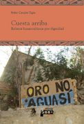 Cuesta arriba. Relatos huascolatinos por dignidad (in Spanish)