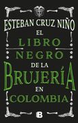 El libro negro de la brujería en Colombia