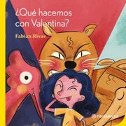 Qué Hacemos con Valentina?