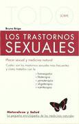 Todo Sobre Los Trastornos Sexuales -25- Placer Sexual Y Medicina Natural (Naturaleza y salud)