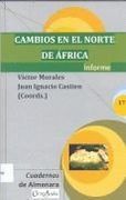 Cambios en el Norte de África: Informe; Informe;