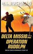 Delta Mission: Operation Rudolph (en Inglés)
