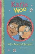 who needs glasses? (en Inglés)