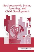 Socioeconomic Status, Parenting, and Child Development (Monographs in Parenting Series)