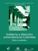 Gobierno y dirección universitaria en Colombia. Retos y realidades