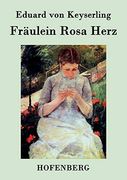 Fräulein Rosa Herz (in German)
