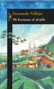 Mi hermano el alcalde (in Spanish)
