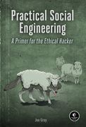 Practical Social Engineering: A Primer for the Ethical Hacker (en Inglés)