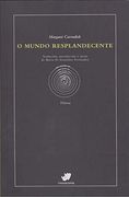 O Mundo Resplandecente (Vétera) (en Gallego)