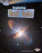 exploring black holes (en Inglés)