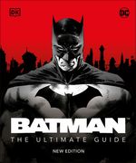 Batman the Ultimate Guide new Edition (en Inglés)