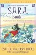 Sara, Book 1: Sara Learns the Secret About the law of Attraction: Bk. 1: 