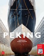 Segelschiff Peking Rückkehr Einer Legende (in German)