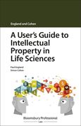 A User's Guide to Intellectual Property in Life Sciences (en Inglés)