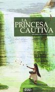 La princesa cautiva (Serie Chamán)