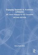 Engaging Students in Academic Literacies: Sfl Genre Pedagogy for k-8 Classrooms 