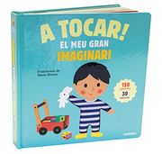 A tocar! El meu gran imaginari