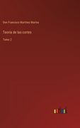 Teoría de las cortes: Tomo 2