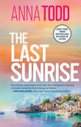 The Last Sunrise. from the international bestseller of the After series comes a brand-new holiday romance