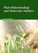 Plant Biotechnology and Molecular Markers (en Inglés)