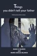 things you didn't tell your father (en Inglés)