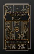 The Homing Pigeon (en Inglés)