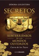 Secretos Subterráneos de los Mundos Olvidados