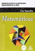 Matemáticas. Prueba de Acceso a la Universidad para Mayores de 25 años