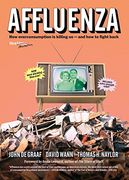 Affluenza: How Over-Consumption is Killing us - and how to Fight Back (en Inglés)