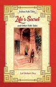 Life's Secret and Other Folk-tales (en Inglés)