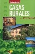 Casas Rurales de España 2004 (Guia Oficial)