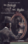 El extraño caso del dr Jekyll y mr Hyde (in Spanish)