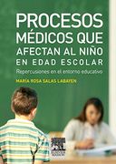 procesos medicos que afectan al niño en edad escolar