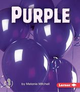 Purple (First Step Nonfiction: Colors) (en Inglés)
