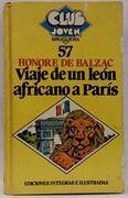 Viaje de un León Africano a Paris