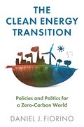 The Clean Energy Transition: Policies and Politics for a Zero-Carbon World (en Inglés)