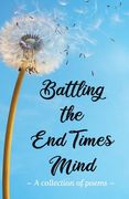 Battling the End Times Mind (en Inglés)