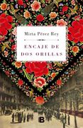 Encaje de dos orillas - Mirta Pérez Rey - EDICIONES B