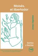 moises. el libertador