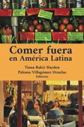 Comer fuera en América Latina (in Spanish)