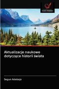 Aktualizacje naukowe dotyczące historii świata (en Polaco)