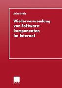 Wiederverwendung von Softwarekomponenten im Internet